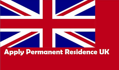 How to Apply Permanent Residence UK