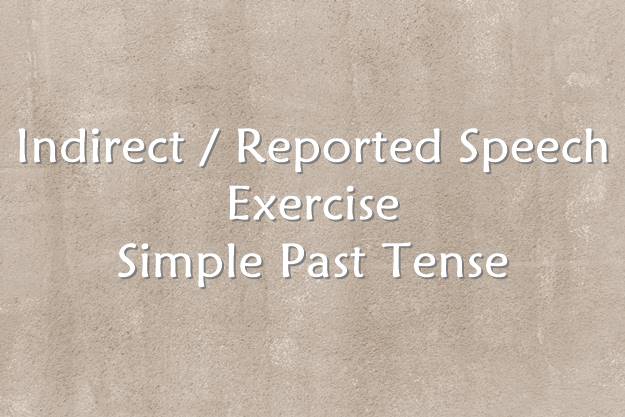 Soal Indirect Speech Simple Past Tense