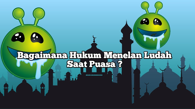 "hukum menelan ludah saat puasa"