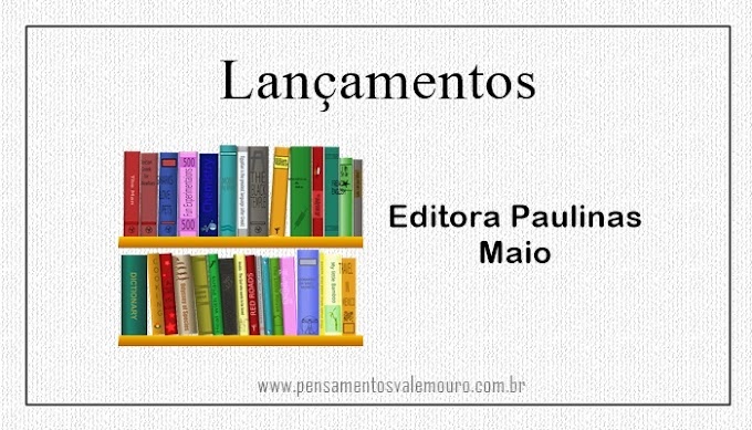 Lançamentos Editora Paulinas - Junho 