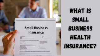 health insurances for small businesses