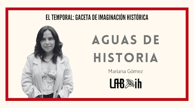 Aguas de historia - Custodios de la historia por Mariana Aurora Gómez Laureano