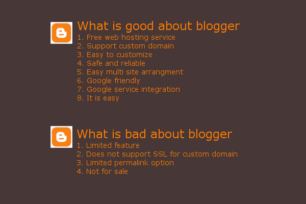 The summary of What is Good and What is Bad about Blogger