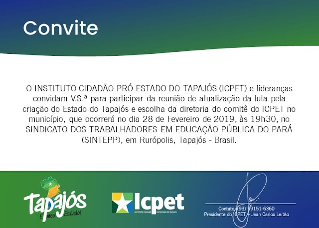 CONVITE DO ICPET (Instituto Cidadão Pró Estado do Tapajós)