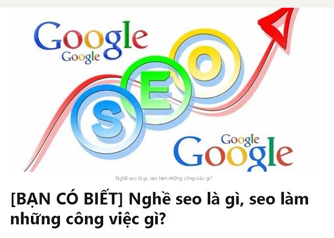   Nghề seo là gì, seo làm những công việc gì? [BẠN CÓ BIẾT]