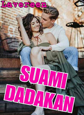 Novel Suami Dadakan Karya Lavereen Full Episode
