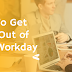How To Get More Out of Your Workday: Proven Strategies for Increased Productivity