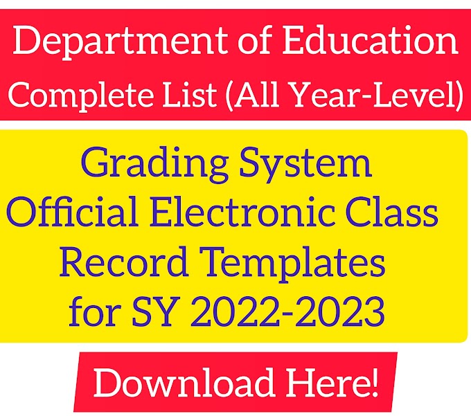 All Year-Level | Official Electronic Class Record Templates for SY 2022-2023 (Download Here)