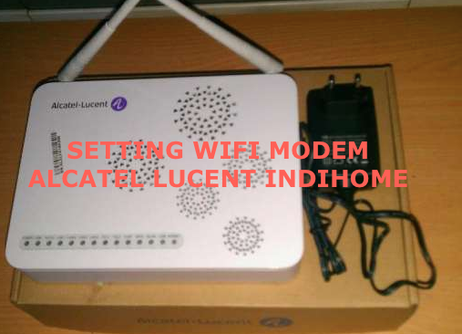 Cara Cepat dan Mudah Setting WiFI Modem IndiHome Alcatel ...