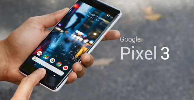 Google Pixel 3 | Review | Price | Specification | New Pixel With Android 9.0 | MobileWalle