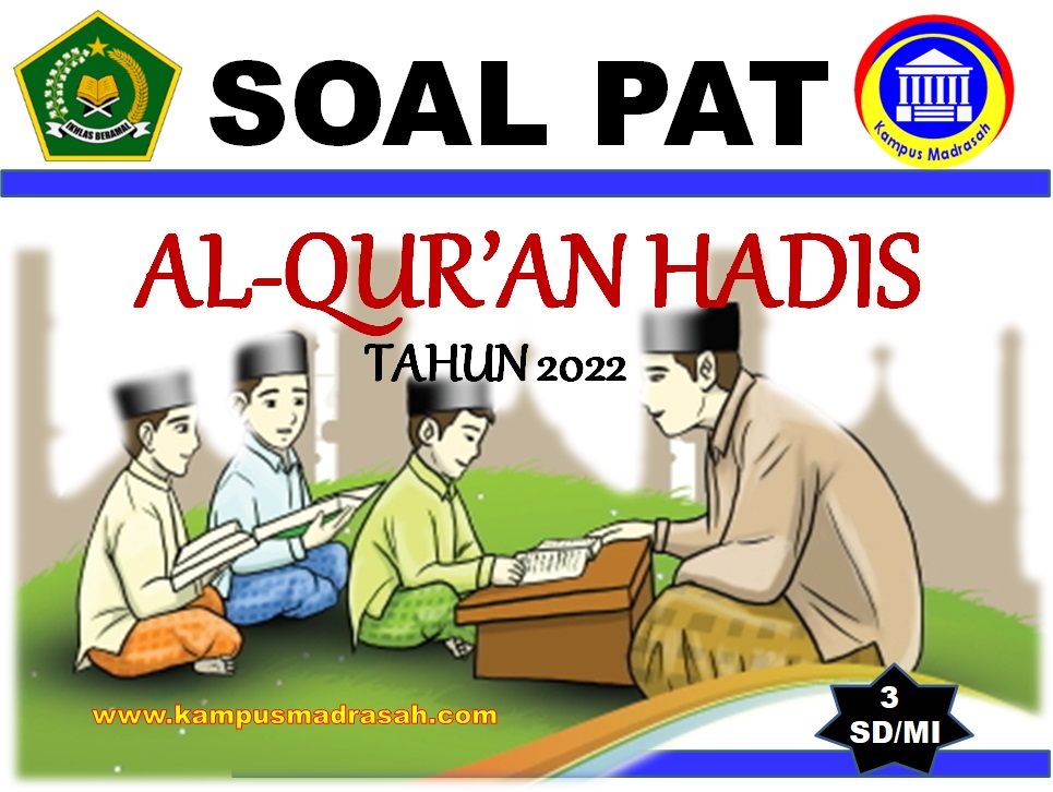 PAT Al-Qur'an Hadis Semester 2 Kelas 3 MI