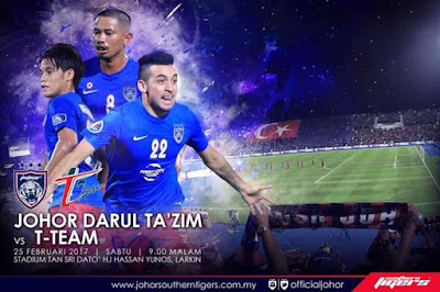 Live Streaming JDT FC vs T-Team Liga Super 2017 25 Februari 2017