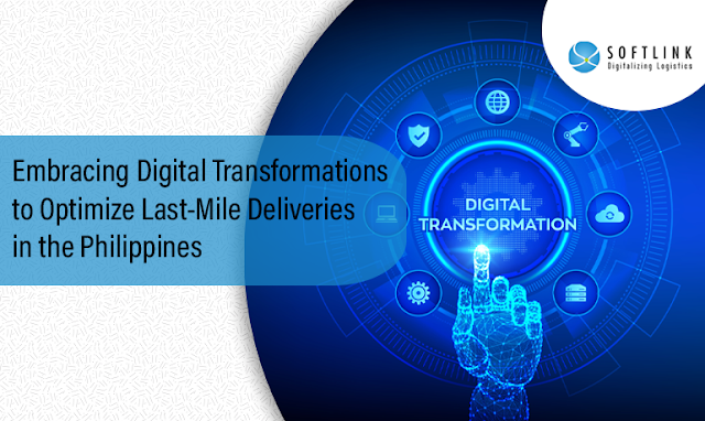 Embracing Digital Transformations to Optimize Last-Mile Deliveries in the Philippines