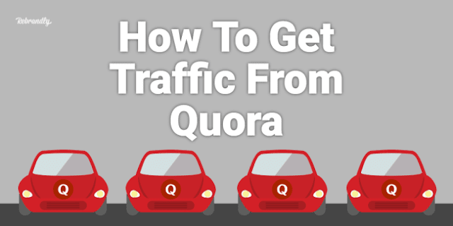 Increase Website Traffic from Quora