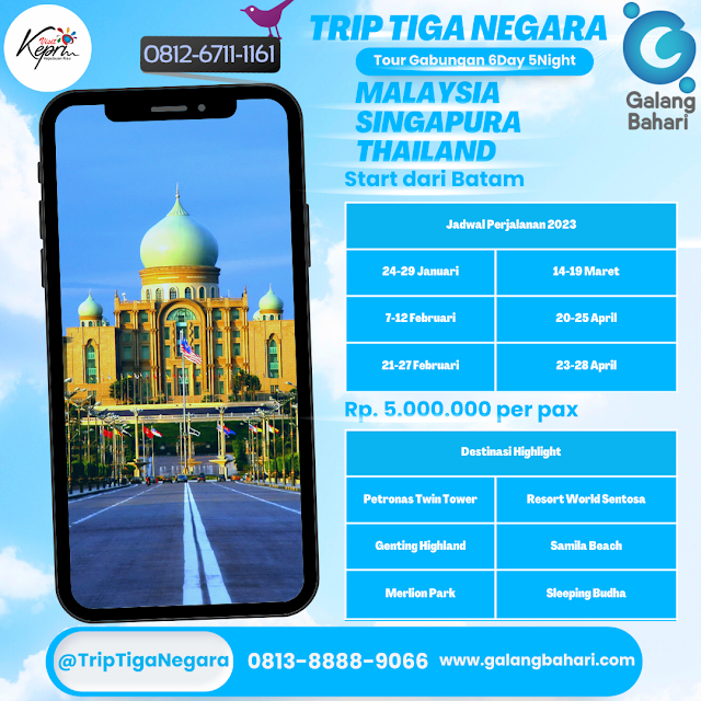 0813-8888-9066 Trip Tiga Negara Singapura Malaysia Thailand dari Batam