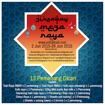 http://www.azhafizah.com/2015/06/giveaway-mega-raya-by-azhafizahcom.html