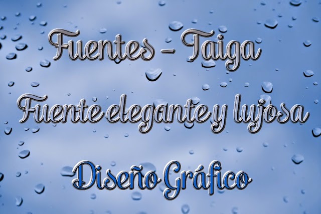 Taiga - Fuentes [Fuente elegante y lujosa para diseño gráfico]