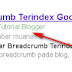 Cara Membuat Breadcrumb di Blog Terindex Google,