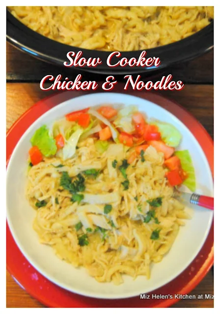 Slow Cooker Chicken & Noodles at Miz Helen's Country Cottage