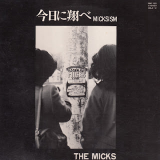 The Micks "Micksism  今日に翔べ"1979 Japan Private Pop Rock, Rock n` Roll