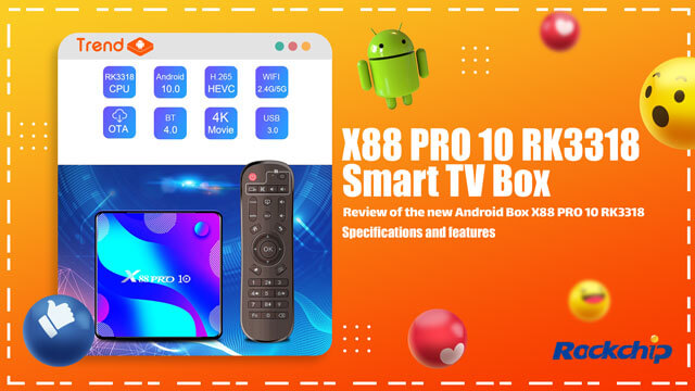 X88 PRO 10 Rockchip RK3318 Android Smart TV Box Review