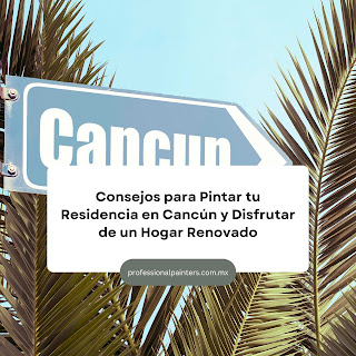 servicios profesionales de pintura en Cancún