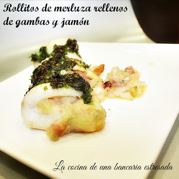 Receta de rollitos de merluza rellenos de gambas y jamón