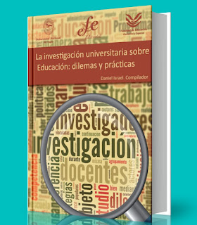 La investigacion universitaria sobre educación: dilemas y practicas - Daniel ISrael - PDF - Ebook 