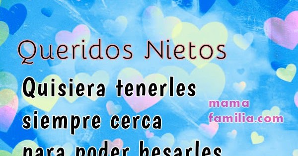 Carta con amor para mis Queridos Nietos