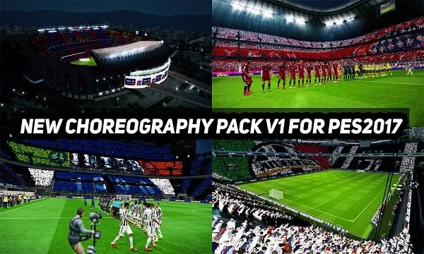 PES 2017 New Choreography 2022 Pack v1