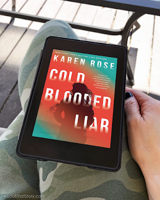 Book Review: Cold-Blooded Liar by Karen Rose | About That Story