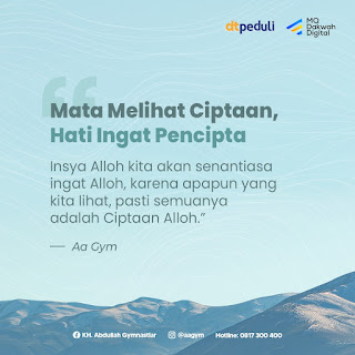 Mata Melihat Ciptaan, Hati Ingat Pencipta