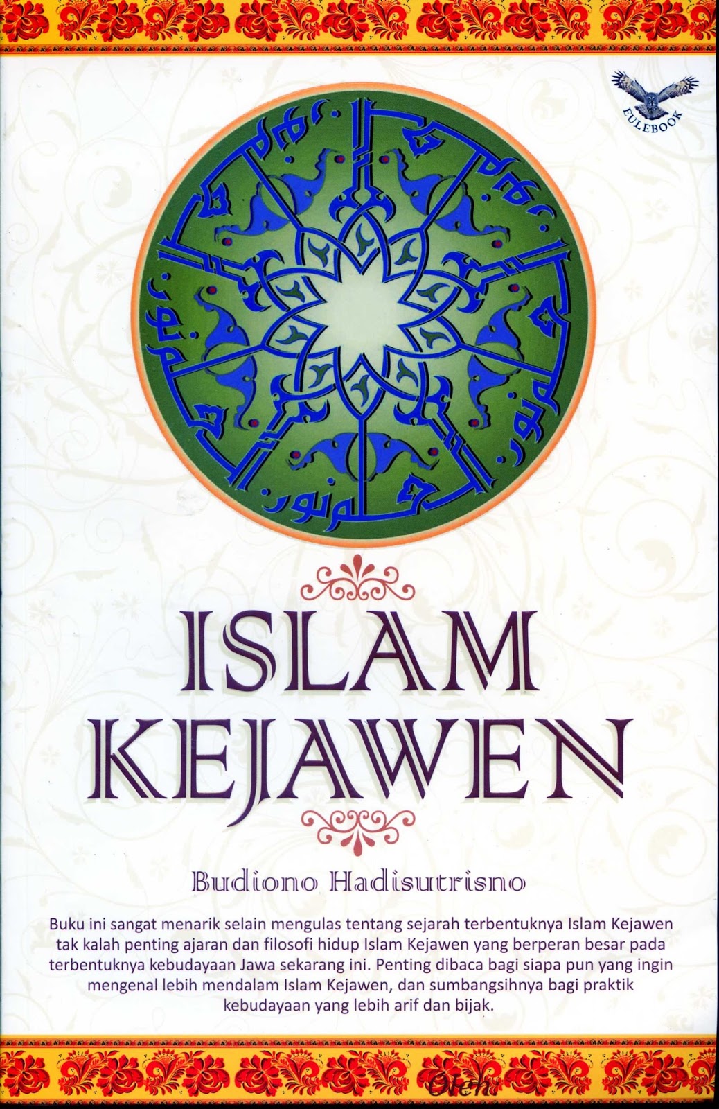 Aliran Ilmu Islam Kejawen Dalam Spiritual Pribumi Jawa