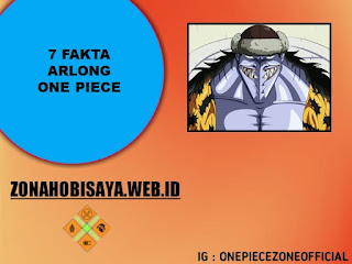 7 Fakta Arlong One Piece, Seorang Manusia Ikan yang Pernah Dilawan Luffy