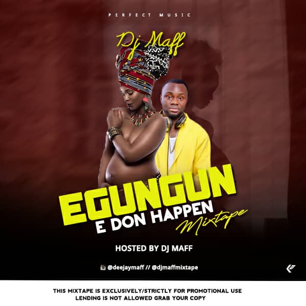 MIXTAPE: Dj Maff - Egungun Mix