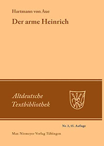 Der arme Heinrich (Altdeutsche Textbibliothek, 3, Band 3)