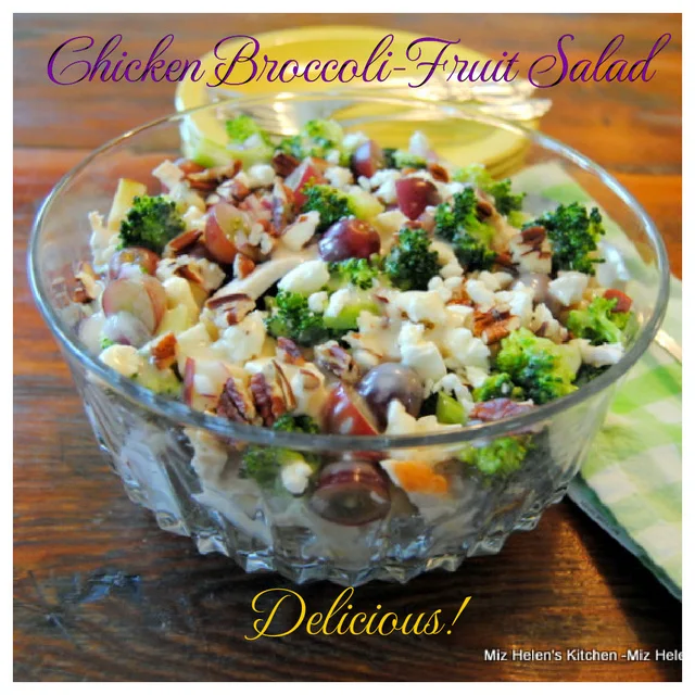 Chicken Broccoli-Fruit Salad at Miz Helen's Country Cottage