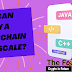Who Can Deploy a Blockchain with Scale? By Fortunes Maker