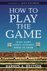 How to Play the Game: What Every Sports Attorney Needs to Know