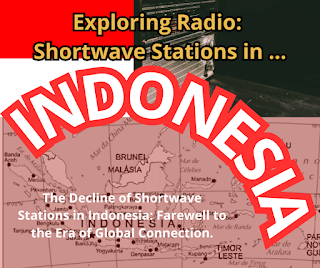 Exploring Radio: Shortwave Stations in Indonesian