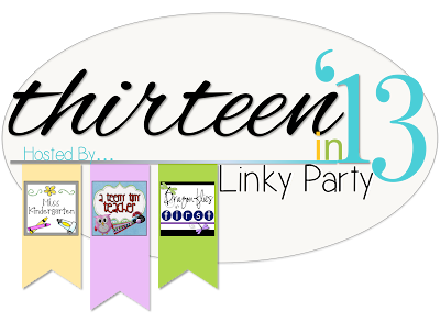 http://www.ateenytinyteacher.com/2013/12/13-in-13-linky-party.html