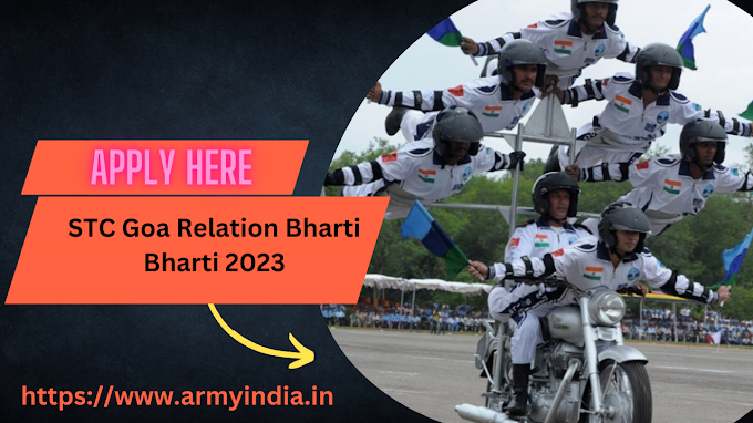 2 STC Goa Relation Bharti 2023 - UHQ Quota Army Vacancy - January 2023 STC Goa Relation bharti 