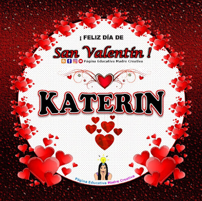 Feliz Día de San Valentín - Nombre Katerin