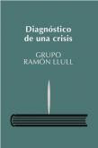 DIAGNÓSTICO DE UNA CRISIS, Grupo Ramón Llull