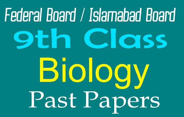 Past Papers Biology Federal Boards