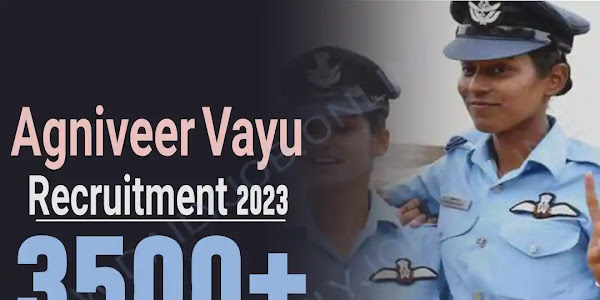Agniveer Vayu Recruitment 2023 Apply Now 3500+ Vacancies