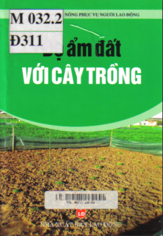 Tài liệu - Độ ẩm đất với cây trồng - Chu Thị Thơm - Phan Thị Lài - Nguyễn Văn Tó