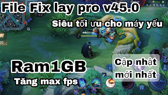 Fix lag data liên quân mới nhất v45.0mùa 24 cho các dòng máy Android - Update 1/12 sau cập nhật 