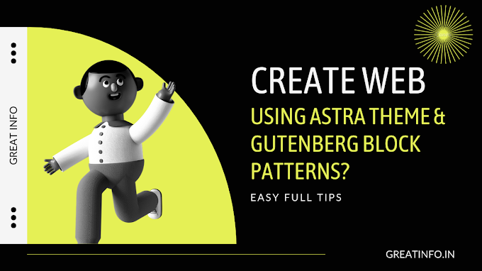 How To Create a Website Using Astra Theme & Gutenberg Block Patterns?