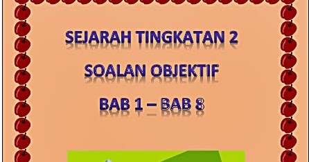 MODUL SEJARAH: SEJARAH TINGKATAN DUA - BANK SOALAN 